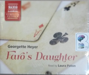Faro's Daughter written by Georgette Heyer performed by Laura Paton on CD (Unabridged)